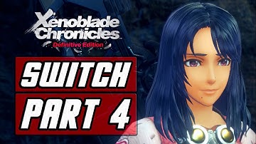 Xenoblade Chronicles: Definitive Edition [SWITCH] Gameplay Walkthrough Part 4 - Heading to Colony 6