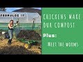 CHICKENS MAKE OUR COMPOST | bath tub WORM FARMS | FARMVLOG 17