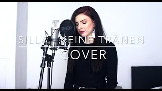 Silla - Keine Tränen |Cover by Sanie