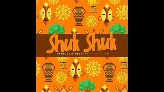 Prince Kaybee ft Natasha - Shukshuk (Original Mix)