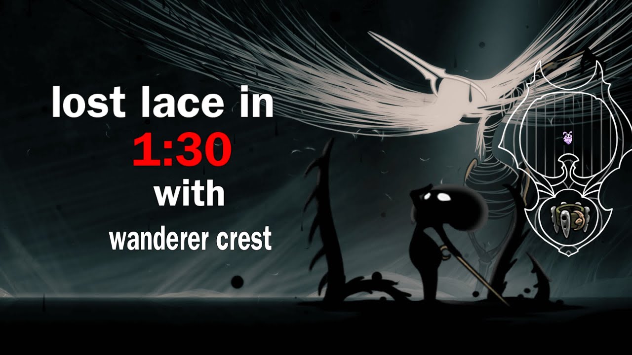 Wanderer Crest is Very Balanced (Lost Lace Speedkill)