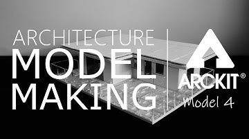 Architectural Model Making with ARCKIT - Model 4