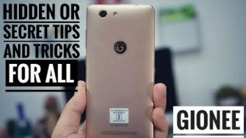 Hidden Tips And Tricks For Gionee Smartphone Users