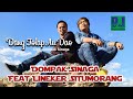 Dompak sinaga feat lineker situmorang  dang tolap au dao music