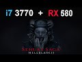 I7 3770 16 GB + RX 580 8 GB - HELLBLADE 2