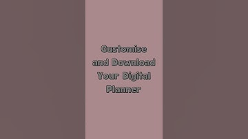 Customise and Download Your Digital Planner