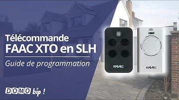 PROGRAMMER TÉLÉCOMMANDE FAAC XTO À PARTIR D