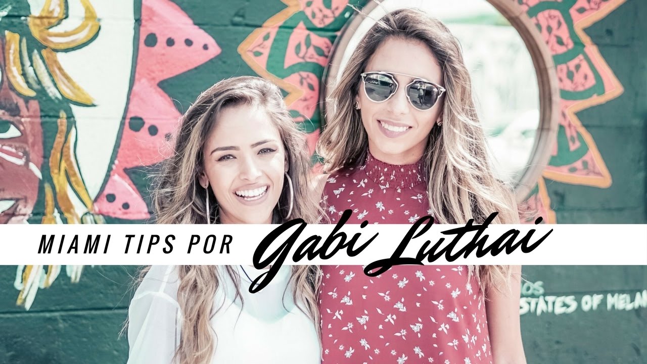 Tips de Miami com GABI LUTHAI: dicas dos points favoritos da cantora
