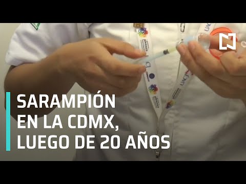 Sarampión en CDMX - Las Noticias