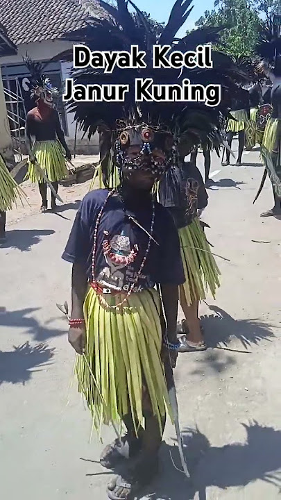 Dayak kecil janur kuning