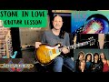 How to play stone in love by journey   guitar lesson  neal schon