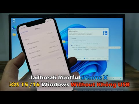 Hướng Dẫn Jailbreak Rootful iPhone X iOS 15/16 Trên Windows Không Cần USB