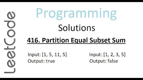 Partition Equal Subset Sum Leetcode Solution | Python