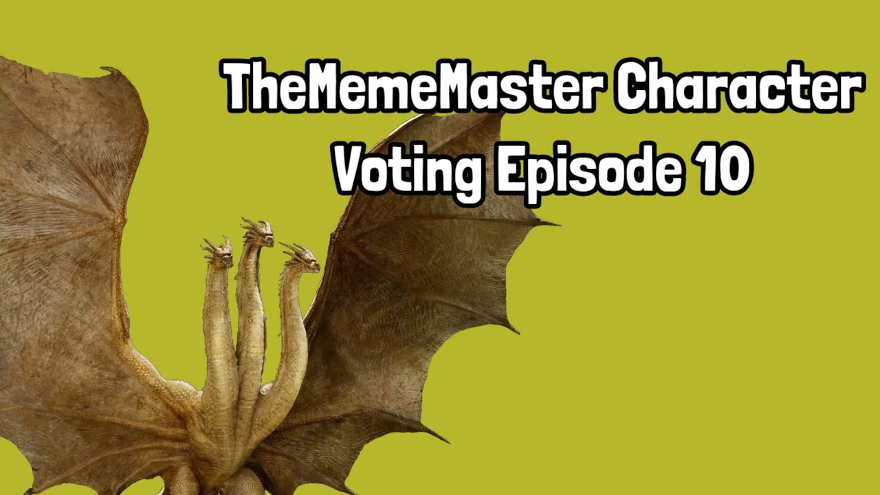 TheMemeMaster Character Voting Episode 10 (VOTING CLOSED) - YouTube