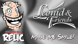 LEONID AND FRIENDS CRUSH this CHICAGO CLASSIC - MAKE ME SMILE!!
