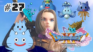 【DQ11s】いままでのDQシリーズ全部挫折してきたドラネコがクリア目指す物語 #27