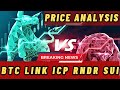 Price analysis  btc link icp rndr sui coin