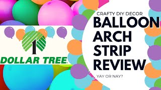 Dollar Tree Balloon Arch Strip Review Step by Step Instructions Balloon Garland @KenyaLovett