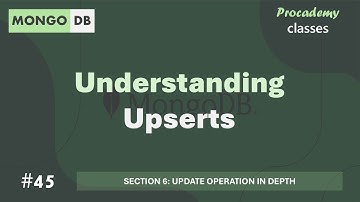 #45 Upsert begrijpen | Updatebewerking in detail | MongoDB Complete cursus 2025
