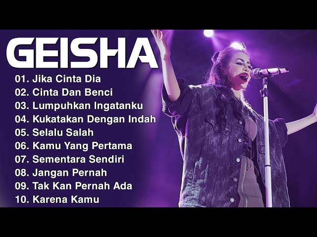 Geisha - Full Album Terbaik & Terpopuler Yang Gak bosen Didengar Sepanjang Masa class=