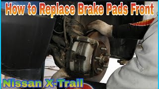 How to Replace Brake Pads Front Nissan X-Trail