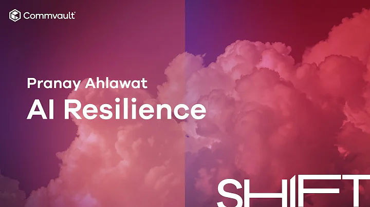 AI Resilience: Commvault Cloud Unity Platform | SHIFT 2025
