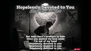 Hopelessly Devoted To You heavy Soul Blues Cover