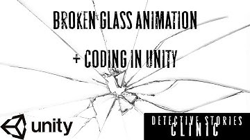 Broken Glass 3D animation in Unity