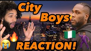 Burna Boy - City Boys | REACTION!