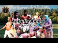 Anbulla amma  content from verithanayaazhi production