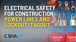 OSHA Electrical Safety Training | Power Lines | Lockout & Tagout | OSHA Outreach Courses