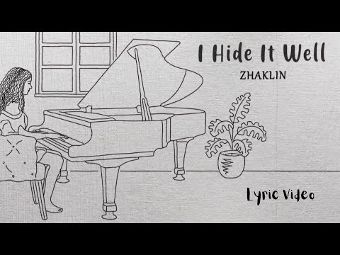 "I Hide It Well" lyric video- Zhaklin