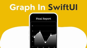 Graphs | SwiftUI Tutorial