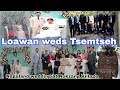 Loawan weds tsemtseh at nokzang baptist church nagaland24012024