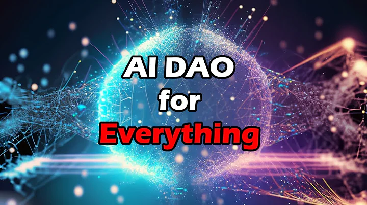 AI + Blockchain + DAO = Success! How Decentralized Autonomous Organizations will control EVERYTHING! - DayDayNews