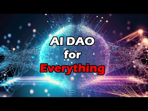 AI Blockchain DAO Success How Decentralized Autonomous Organizations Will Control EVERYTHING 