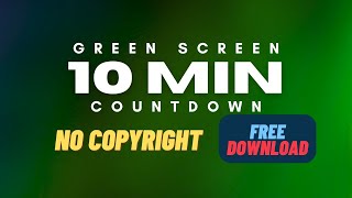 10 Minute Countdown 4K Timer Green Screen – Free VFX Overlay for Editors