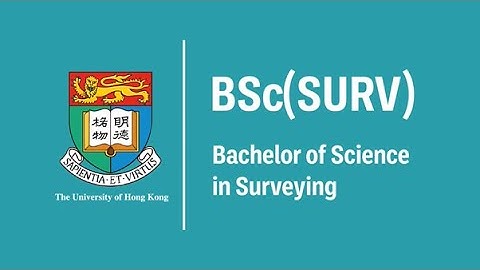 【HKU Programme Snap Intro】Bachelor of Science in Surveying