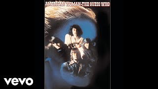 The Guess Who - No Sugar Tonight / New Mother Nature (Audio) chords