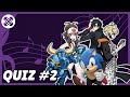 Video Game OST Quiz #2