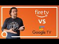 Fire TV vs Google TV | Who’s the BEST Streamer?