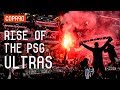 Supporters Not Criminals! The Rise Of The PSG Ultras