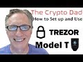 How to Set up and Use the Trezor Model T Cryptocurrency Hardware Wallet