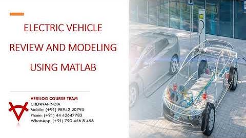 ELECTRIC VEHICLE-REVIEW AND MODELING USING MATLAB