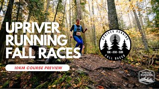 Upriver Running Fall Races 10K Course Preview