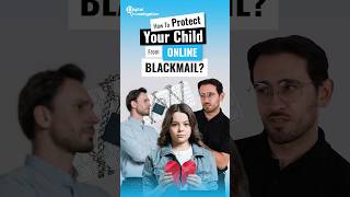 How To Protect Your Child From Online Blackmail #shorts #blackmail #sextortion #onlinethreats