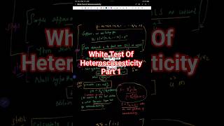 White Test Of Heteroscasesticity Part 1 #econometrics #linearregression #regression #white