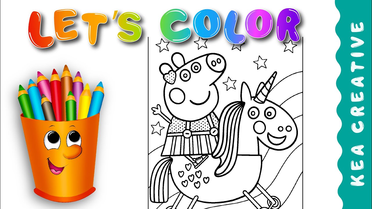 Peppa PIG - Magical Unicorn - @KeaCreative2 - Coloring Pages For ...