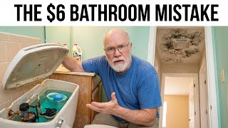 6 Bathroom Mistakes That Will Cost You Later