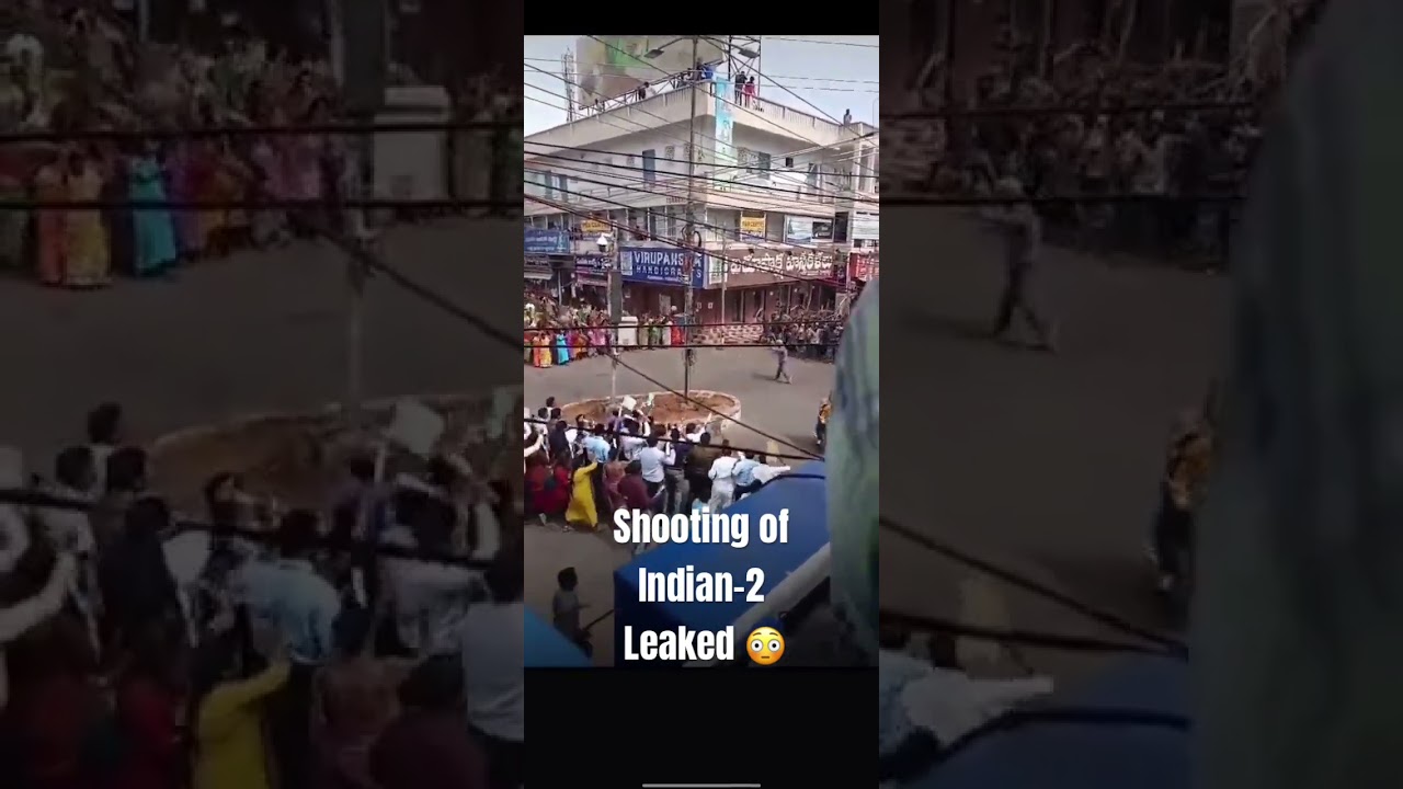 Indian 2 shooting leaked Video | kamal hassan | shankar | anirudh 